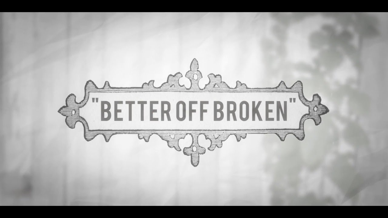 Tasji Bachman - Better Off Broken (Lyric Video)