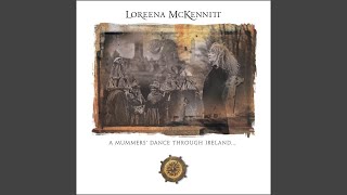Loreena McKennitt - She Moved Through the Fair - Lyrics/Subita