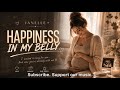 HAPPINESS IN MY BELLY. a beautiful song about pregnancy