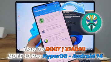 How To ROOT | XIAOMI NOTE 13 Pro HyperOS - Android 14