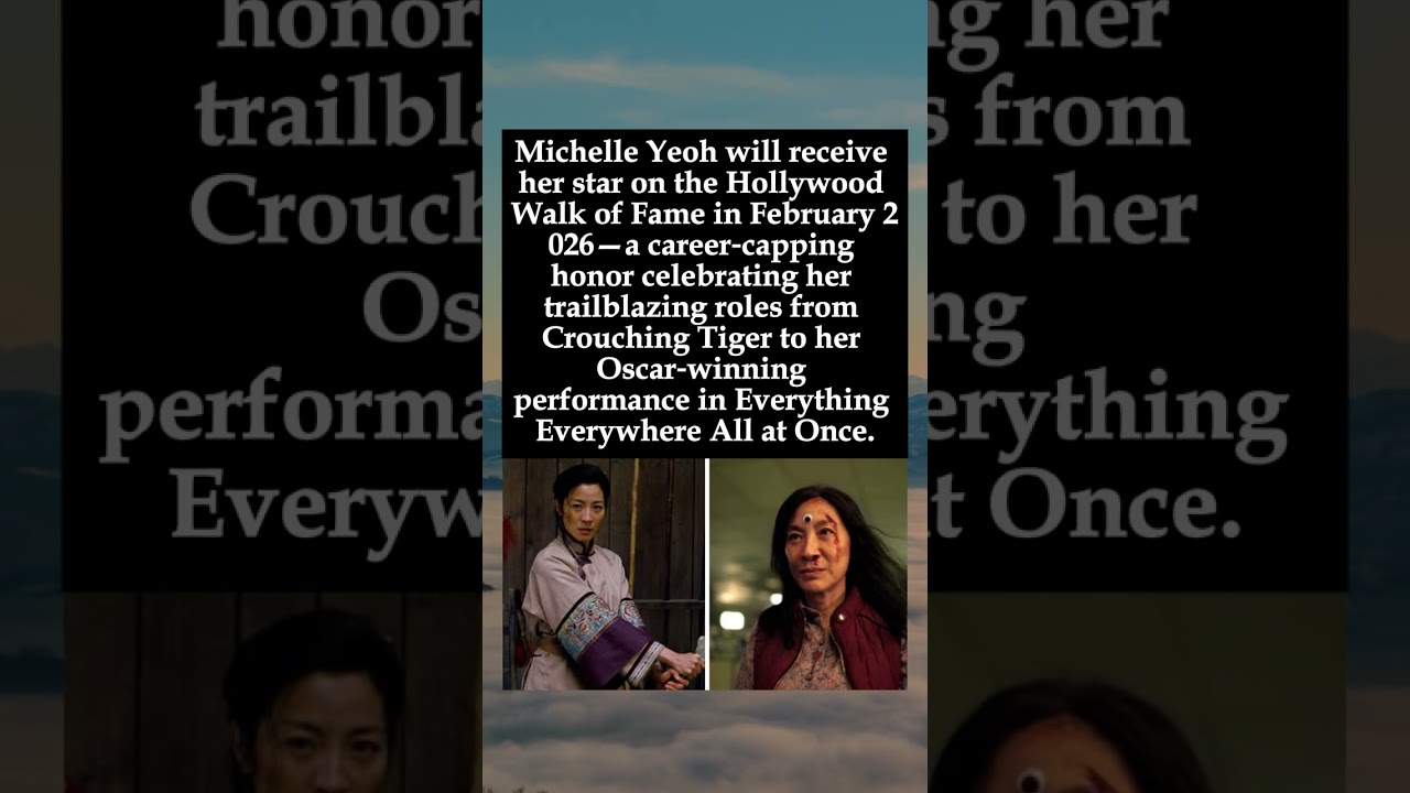 Michelle Yeoh to Get Her Hollywood Walk of Fame Star in February 2026