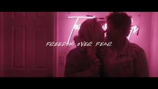 Freedom Over Fear | Trailer