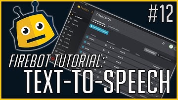 GET BETTER TEXT-TO-SPEECH IN FIREBOT | FIREBOT TUTORIAL #12