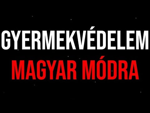 Orbán számára hasznos veszélyektől megvédett gyermekek, nevelőszülők és többgyermekes, kiskorú anyák
