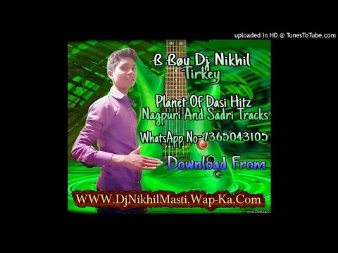 Bhulay Gele Goriya Toi Nagpuri Mix Nitai Dehati_Dj Nikhil Tirkey_(DjNagpuriFun2.TK)-mc
