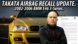 Takata Airbag Recall Update | 2002-2006 E46 BMW 3-Series