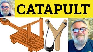 😎 Catapult Meaning - Catapult Defined - Catapult Definition - Catapult Examples - Catapult
