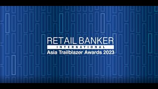 Retail Banker International Asia Trailblazers Awards 2023 - Highlights Video