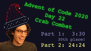 Advent of Code 2020 Day 22: Crab Combat (3:30/24:24, 30/171)