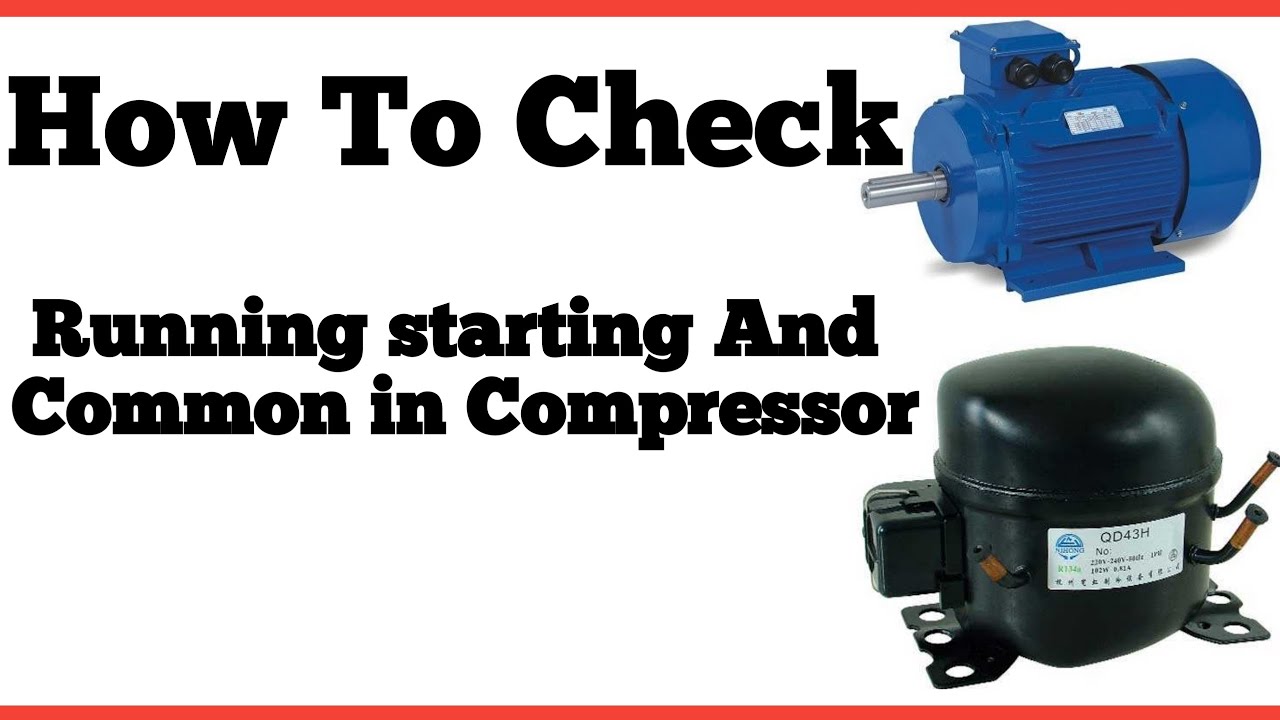 How to check running starting in compressor/কিভাবে একটি কম্পেসর এর ...
