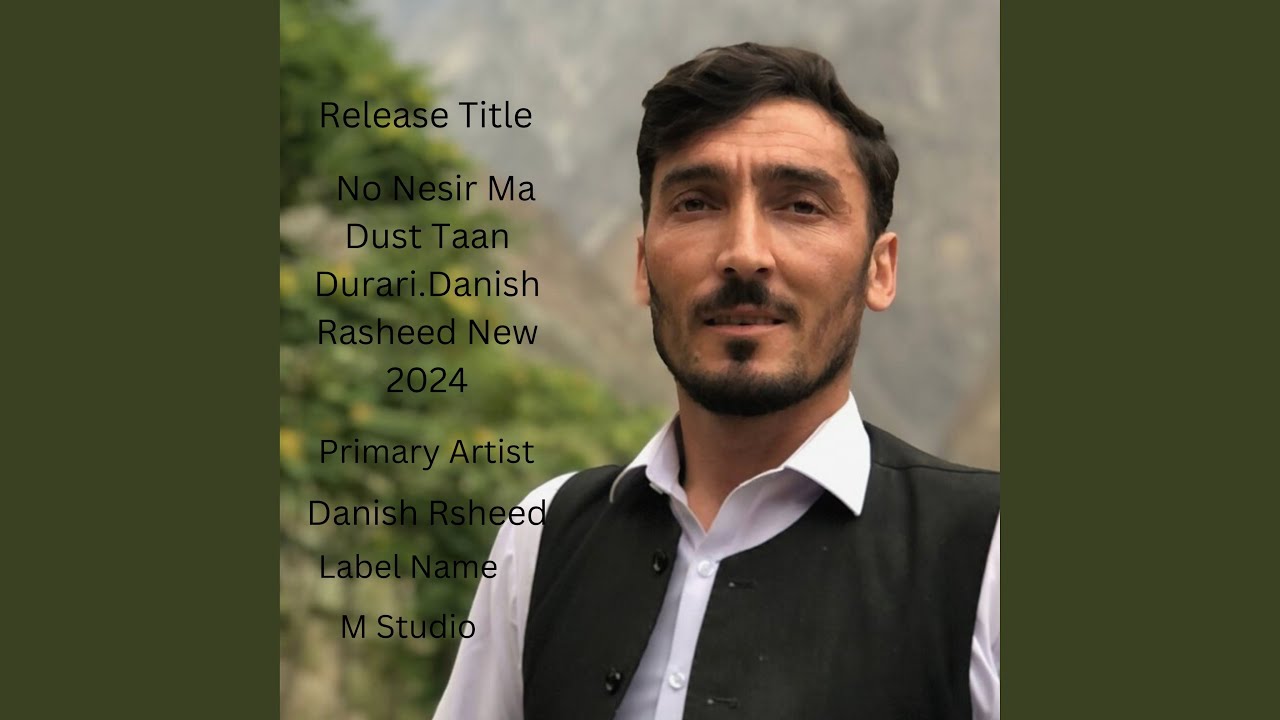 No Nesir Ma Dust Taan Durari (Khowar New Song 2024)