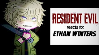 Resident Evil reacts to ETHAN WINTERS | Part 1 | RE7