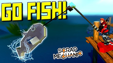 Multiplayer Fishing Challenge of Ridiculousness! - Scrap Mechanic Multiplayer Monday! Ep 114