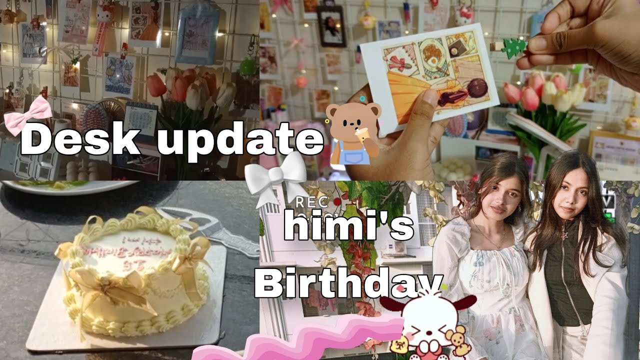 Pinteresty Desk Update🐣✨ || Friend birthday celebration🪐|| Soha || Wed, jan 15