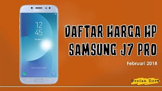 Daftar Harga HP Samsung J7 Pro Februari 2018