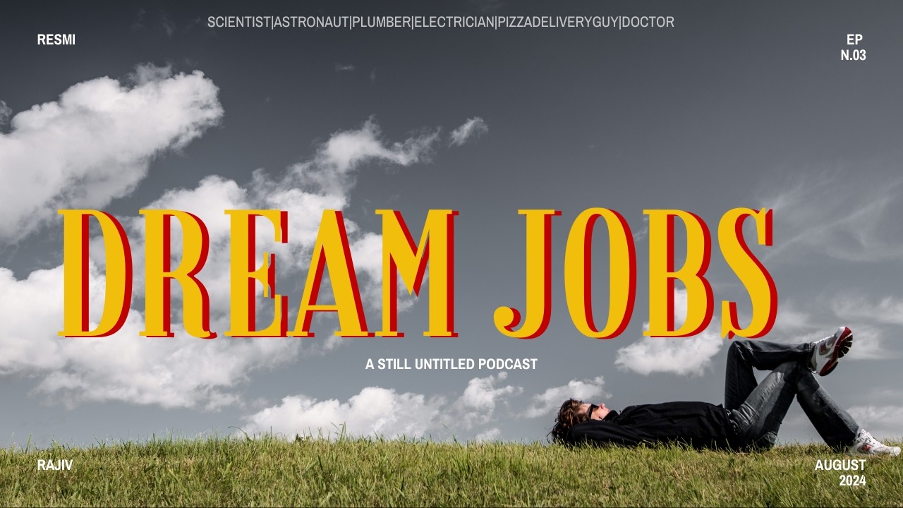 Dream Jobs gurinchi - Ep. 03 - @Steepedinlife