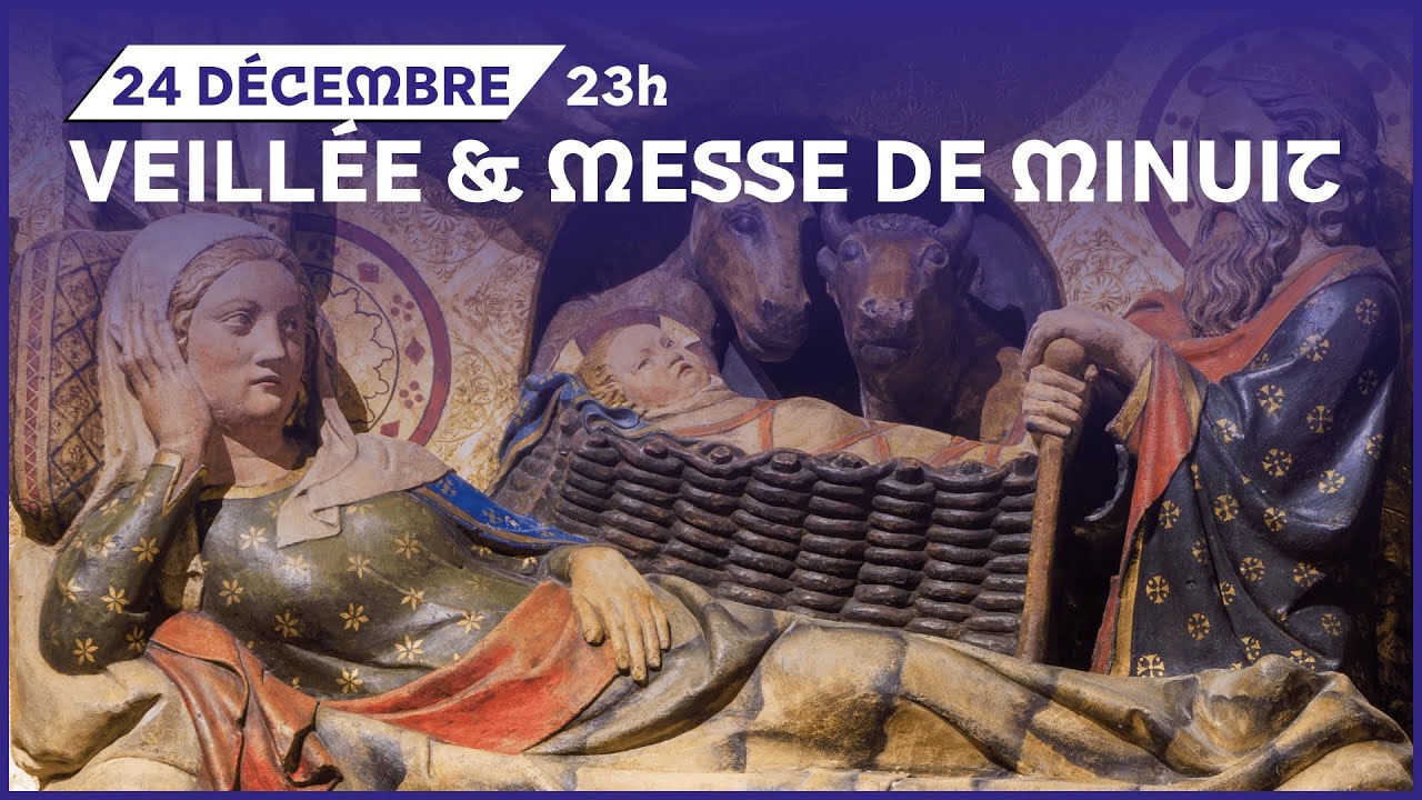 Veillée de Noël et Messe de Minuit à Notre-Dame de Paris - 23h