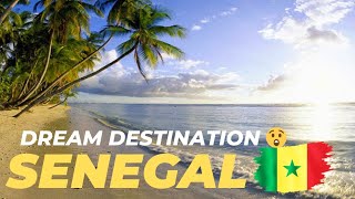 Get Ready to be Amazed! Top 10 Places to Visit in Senegal