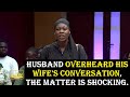 Husband overheard his wifes conversation the matter is shocking  justice court ep 181