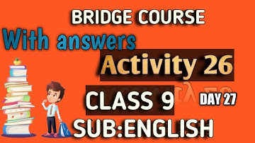 BRIDGE COURSE CLASS 9 ENGLISH WITH ANSWERS DAY 27