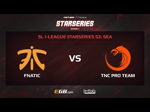 Fnatic vs TNC Pro Team, Game 1, SL i-League StarSeries Season 3, SEA