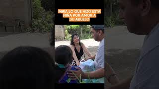 Mira Lo Que Hizo Esta Niña Por Amor A Su Abuelo #Viral #Reflexiones #Lecciondevida