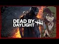 【LIVE配信】本日全滅率100%の三角様【Dead by Daylight】