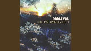 Chillrise (Winter Edit)