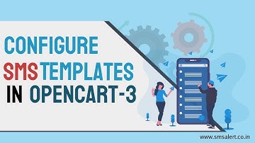 Configure SMS Templates in Opencart 3
