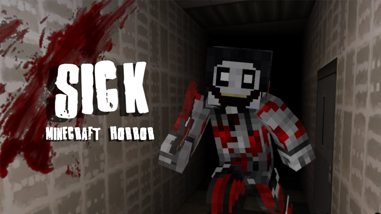 SICK [Minecraft Horror Film] - YouTube