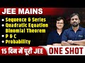 Sequence &amp; Series, Quadratic Equation, Binomial Theorem, P &amp; C, Probability in One Shot 🔥