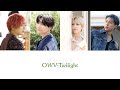 OWV-Twilight /中字・ romaji・歌詞/Lyrics/パート分け