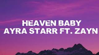 Ayra Starr ft. ZAYN -Heaven Baby (Lyrics) 
