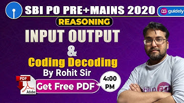 Input Output and Coding Decoding | SBI PO 2020 | SBI PO Reasoning | Reasoning by Rohit Sir
