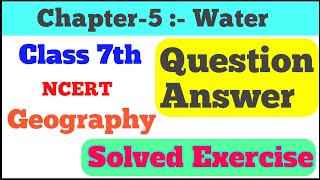 Class 7 Geography Chapter 5 question answer | NCERT Geography | By Solutions for you