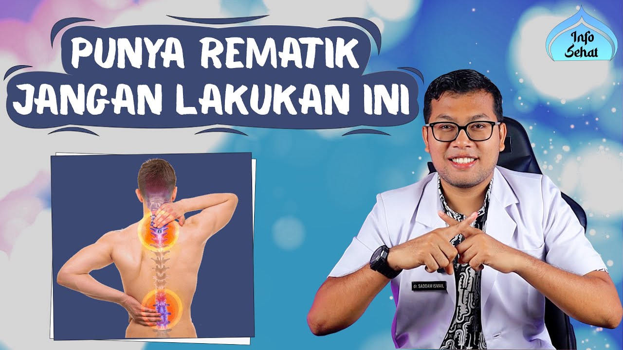 PANTANGAN UNTUK PENDERITA REMATIK - DOKTER SADDAM ISMAIL
