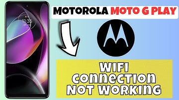 Motorola Moto G Play Wifi connection Not Working || How to solve the wifi connection issues (2024)