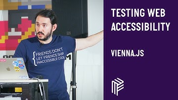 Vienna.JS, Testing web accessibility, February 2020