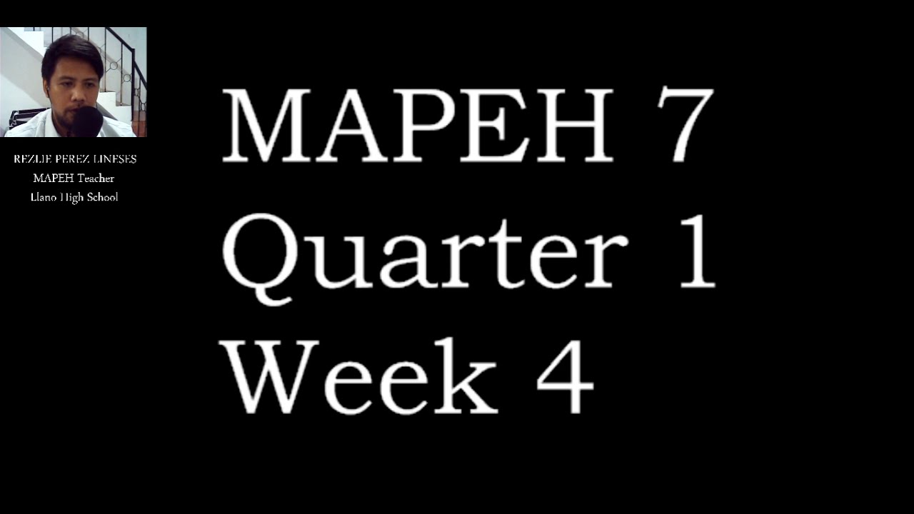 MAPEH 7 Q1 Wk4 Video Lesson YouTube