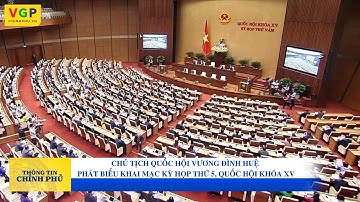 Chủ tịch Quốc hội Vương Đình Huệ phát biểu khai mạc Kỳ họp thứ 5, Quốc hội khóa XV