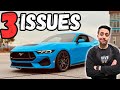 THREE Issues With My 2024 Mustang GT