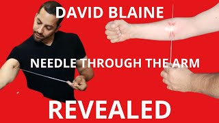 DAVID BLAINE REVEALED - NEEDLE THROUGH THE ARM