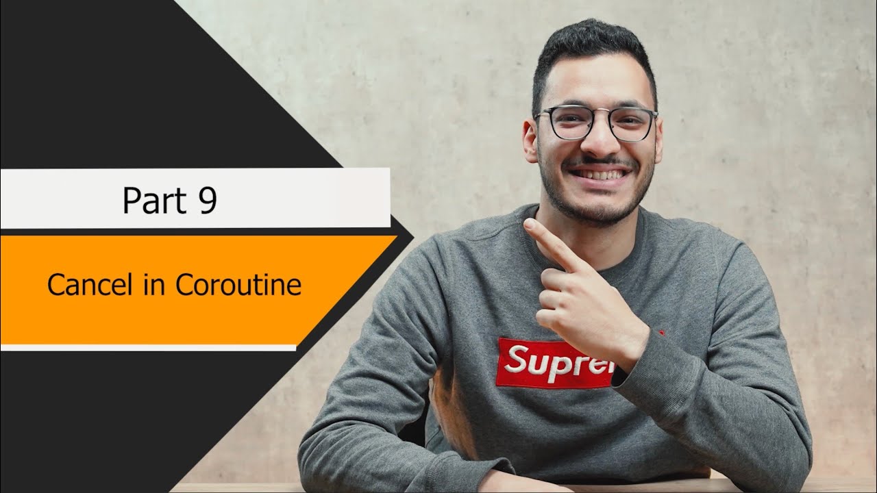 09 - Cancel in coroutine - YouTube