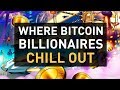 Where #Bitcoin Billionaires Chill Out | Cointelegraph