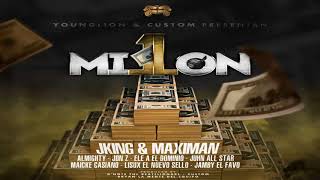 1 Millón  pesoness J King y Maximan ft Almighty Jon Z Ele A El Dominio Juhn El All Star Jamby y Mas