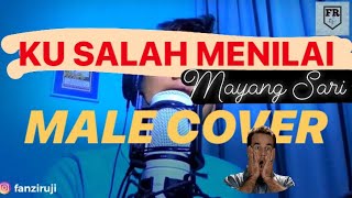 COVER | Ku Salah Menilai (Mayang Sari)  Fanzi Ruji