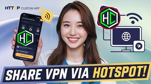 How to Share an HTTP Custom VPN Connection via Mobile Hotspot Without Third-Party Apps