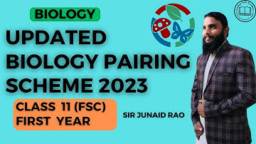 1st Year Pairing Scheme of Biology 2023 | Class 11 Pairing Scheme |Sir Junaid | #pairingscheme2023