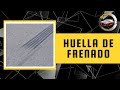 HUELLA DE FRENADO