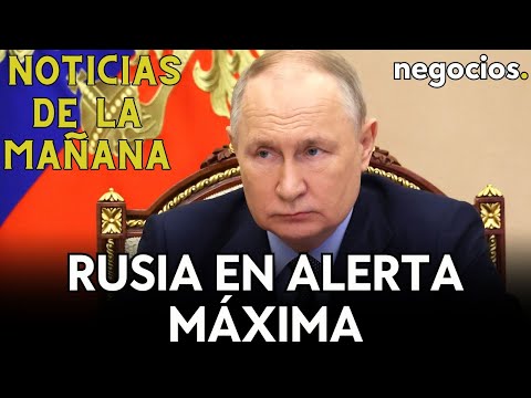 NOTICIAS DE LA MAÑANA | Rusia en alerta máxima; China desafía sanciones del petróleo; y Taiwán